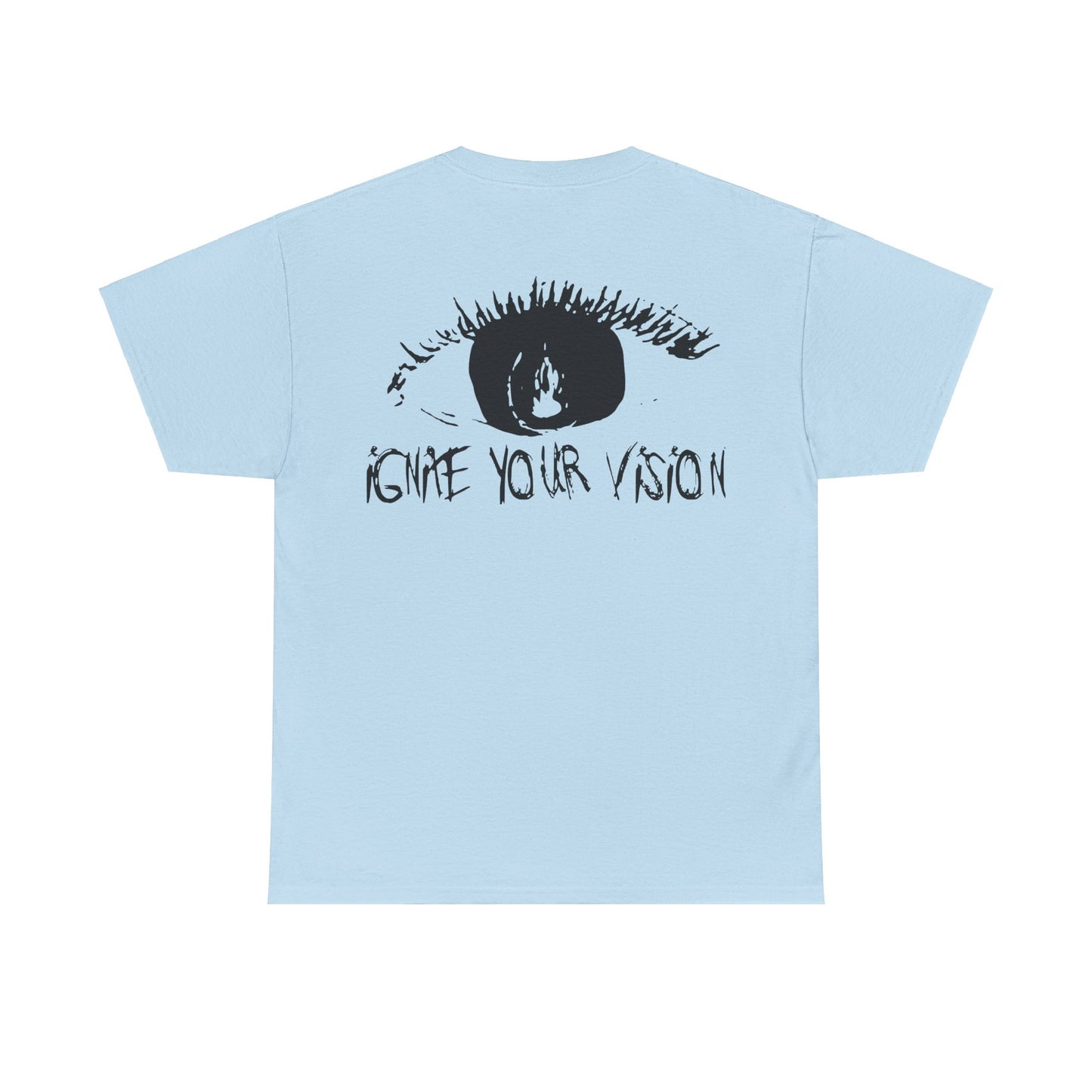 Ignite Your Vision Tee